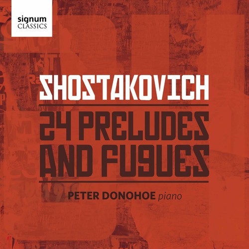 Shostakovich: 24 Preludes & Fugues