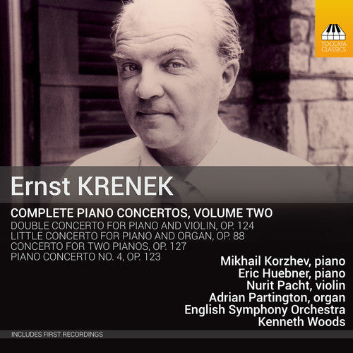 Krenek: Complete Piano Concertos, Vol. 2
