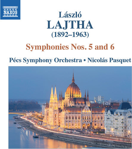 Lajtha: Symphonies Nos. 5 & 6