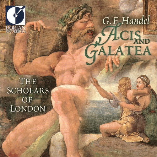 Handel, G.F.: Acis and Galatea [Opera]