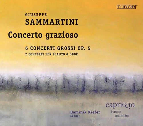 Sammartini: 6 Concerti Grossi, Op. 5 & Other Works