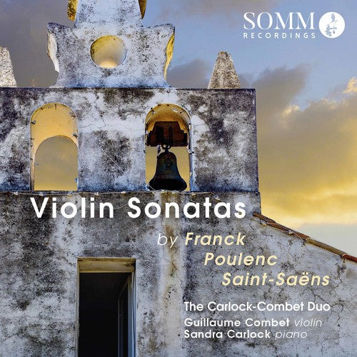 Franck, Poulenc & Saint-Saëns: Violin Sonatas