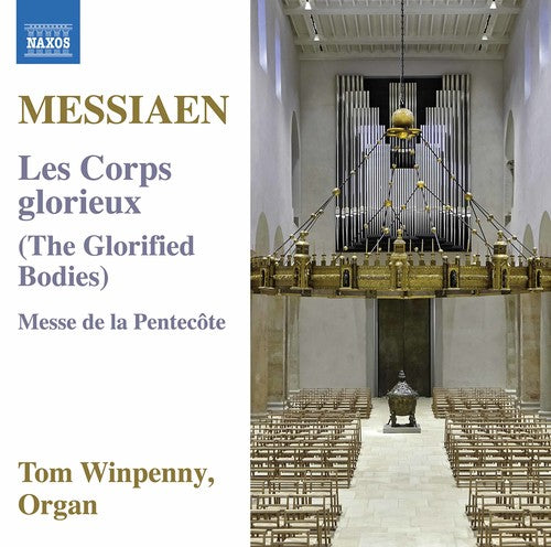 Messiaen: Les corps glorieux, I/20 & Messe de la Pentecôte,