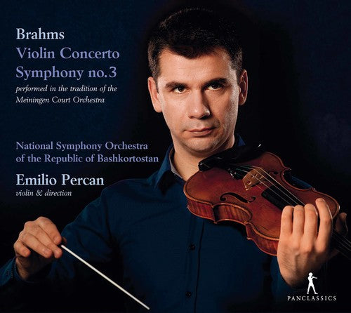 Brahms: Violin Concerto in D Major, Op. 77 & Symphony No. 3