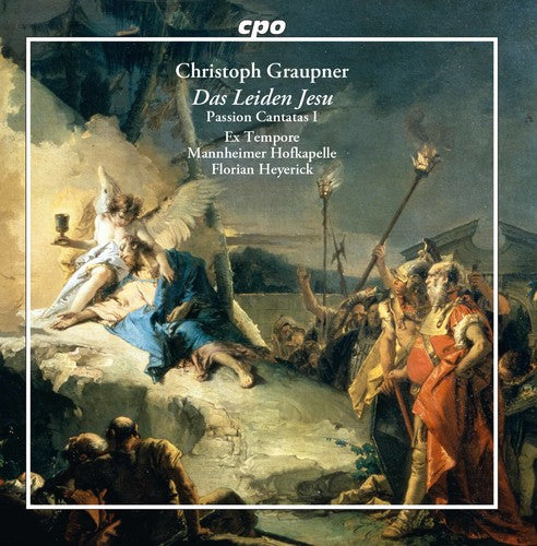 Graupner: Das Leiden Jesu – Passion Cantatas, Vol. 1
