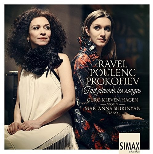 Fait pleurer les songes – Ravel · Poulenc · Prokofiev Violin