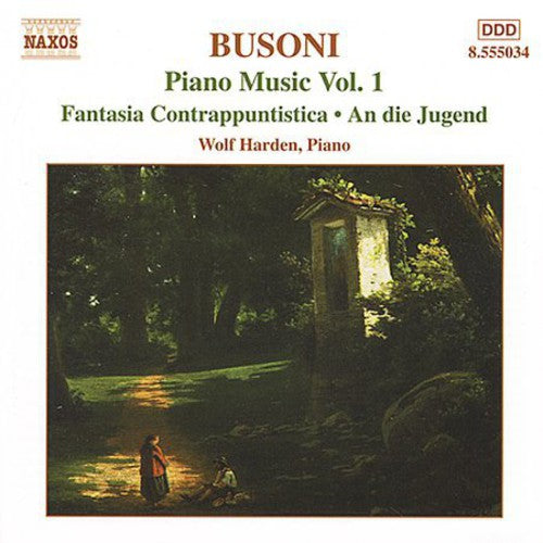 Busoni: Piano Music, Vol.  1