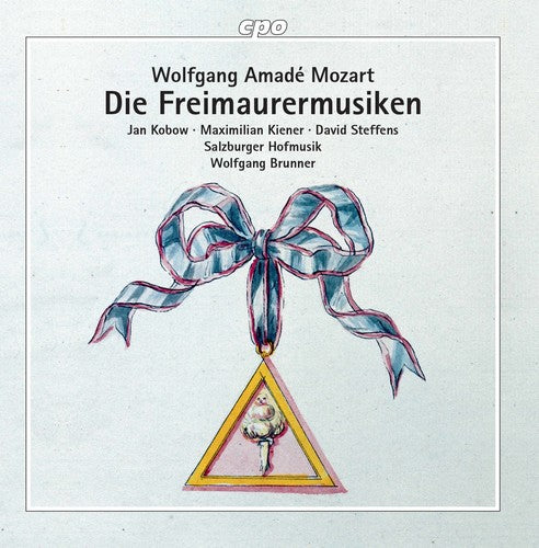 Mozart: Die Freimaurermusiken