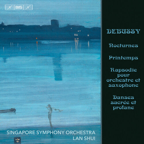 Debussy: Nocturnes - Printemps - Rapsodie - Danses sacrée et