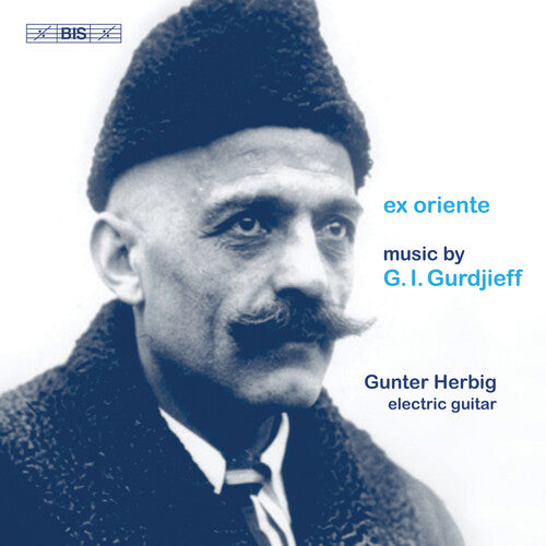 Ex Oriente - Music by G.I. Gurdjieff