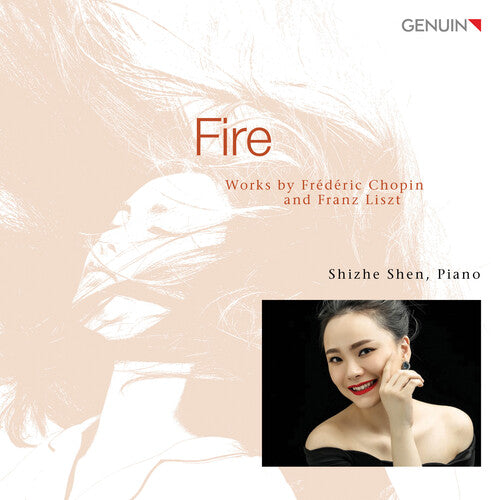 Fire - Works by Frédéric Chopin and Franz Liszt