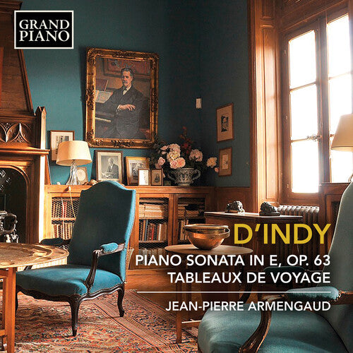 Indy: Piano Sonata in E - Tableaux de Voyage (excerpts)