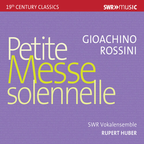 Rossini: Petite messe solennelle