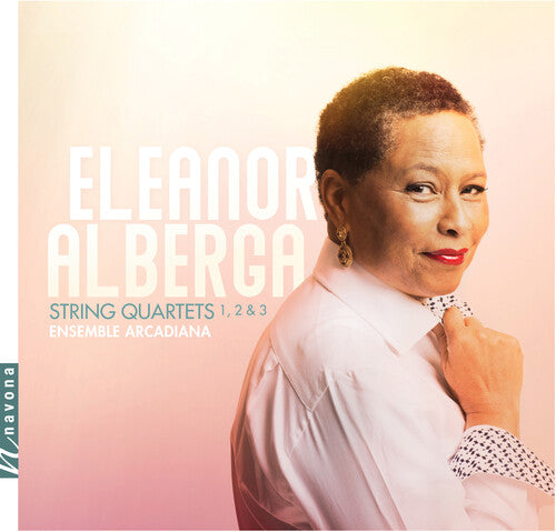 Eleanor Alberga: String Quartets Nos. 1-3