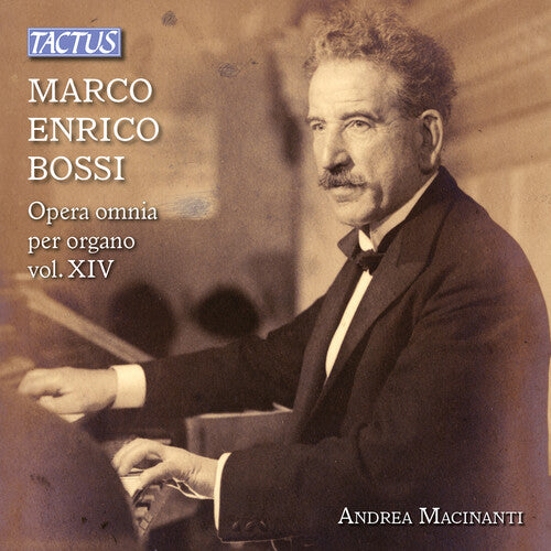 Bossi: Opera omnia per organo, Vol. 14