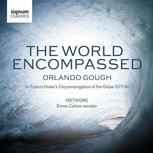 The World Encompassed - Sir Francis Drake's Circumnavigation
