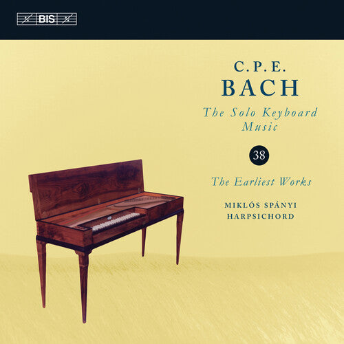 C.P.E. Bach: The Solo Keyboard Music, Vol. 38