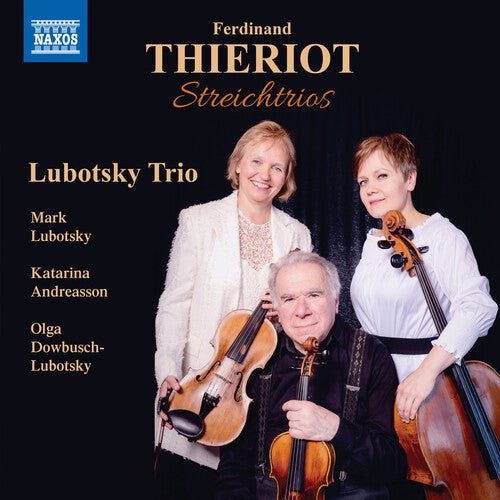 Thieriot: Streichtrios