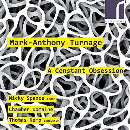 Turnage: A Constant Obsession