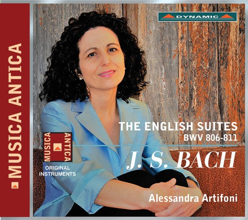 Bach: The English Suites, BWV 806-811