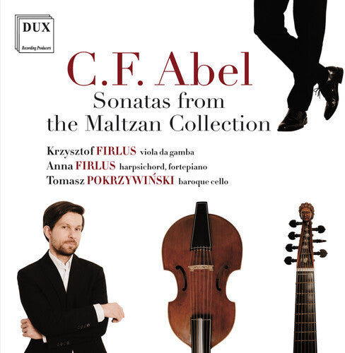 A. Firlus / K. Firlus / T. Pokrzywinski: C.F. Abel - Sonatas