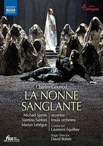 Gounod: La nonne sanglante