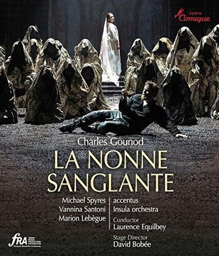 Gounod: La nonne sanglante