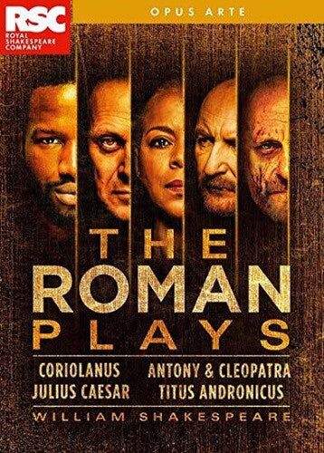 Shakespeare: The Roman Plays