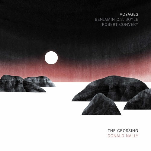 Benjamin C.S. Boyle & Robert Convery: Voyages