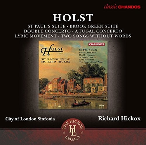 Holst: St Paul's Suite - Brook Green Suite - Double Concerto