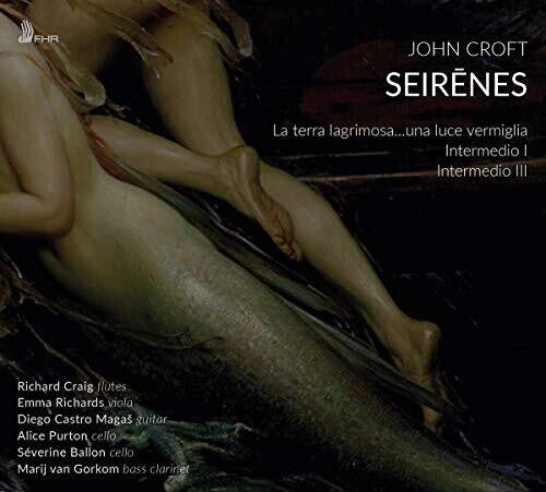 JOHN CROFT: Seirenes