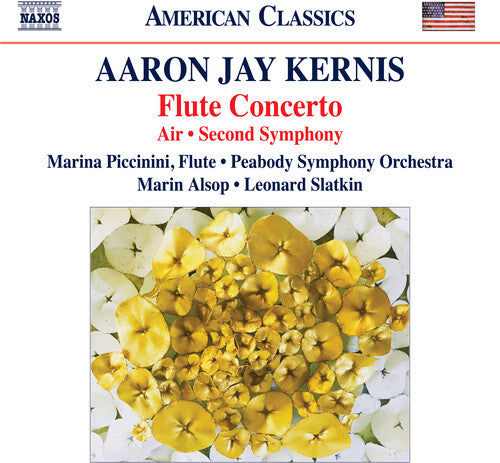Kernis: Flute Concerto - Air - Symphony No. 2