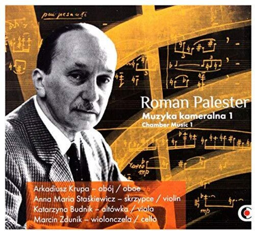 Palester: Chamber Music, Vol. 1