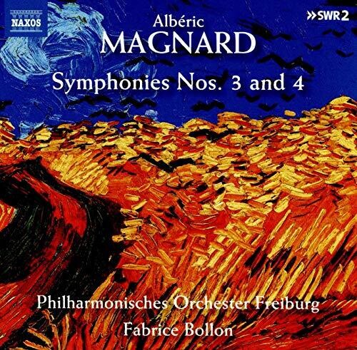 Magnard: Symphonies Nos. 3 & 4