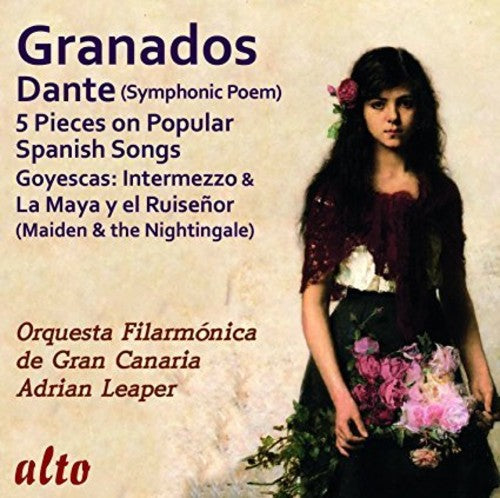 Granados: Dante & Other Orchestral Works / Leaper, Orquesta Filarmonica de Gran Canaria