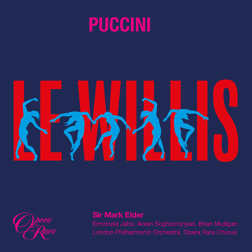 Puccini: Le Willis / Jaho, Soghomonyan, Mulligan, Elder, London Philharmonic