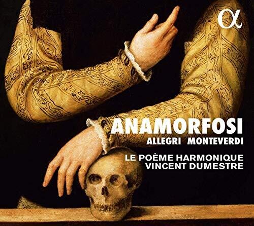 Allegri & Monteverdi: Anamorfosi