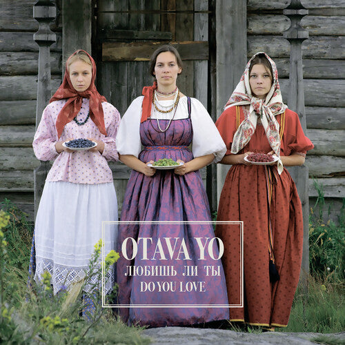 Do You Love  Otava Yo
