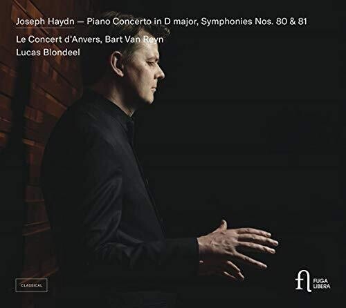 Haydn: Piano Concerto in D major, Symphonies Nos. 80 & 81