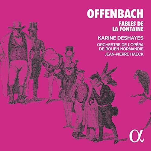Offenbach: Fables de la Fontaine
