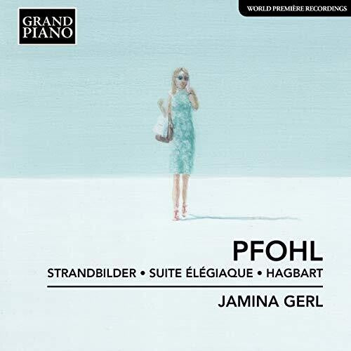 Pfohl: Strandbilder - Suite Élégiaque - Hagbart