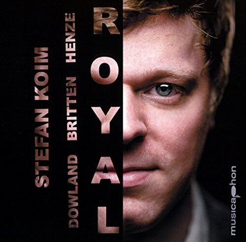 Dowland - Britten - Henze: Royal