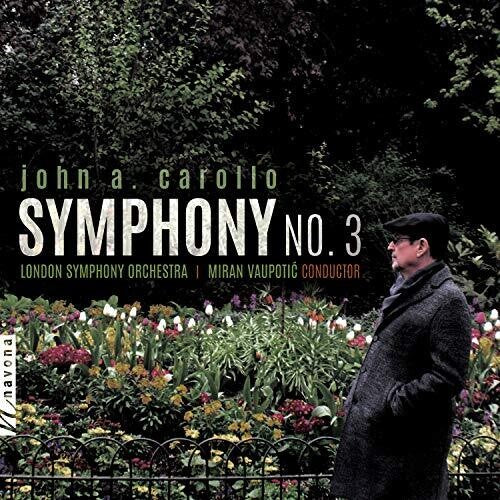 Carollo: Symphony No. 3