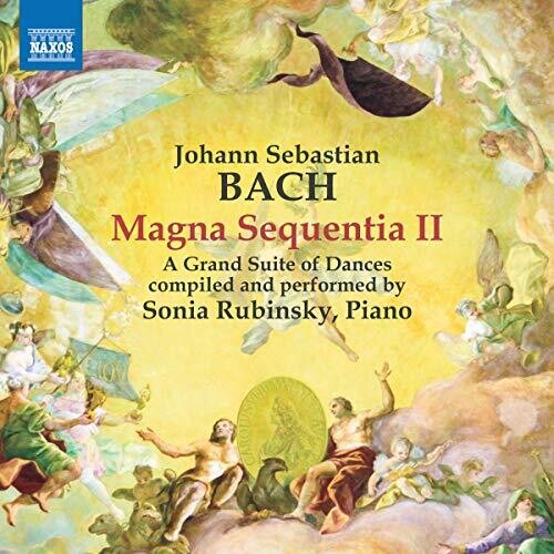 Bach: Magna Sequentia II - A Grand Suite of Dances compiled