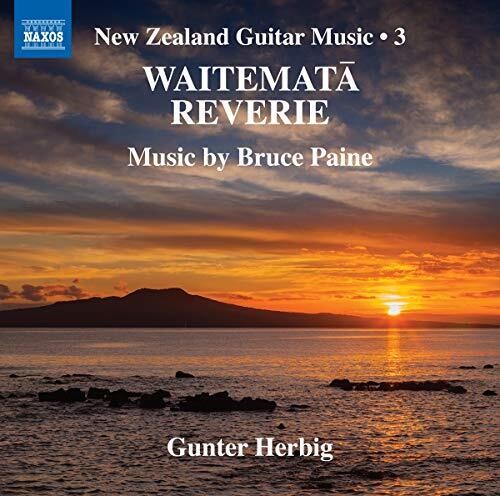 Waitemata Reverie - New Zealand Guitar Music, Vol. 3