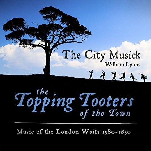 Music of London Waits 1580-1650