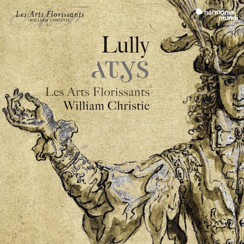 Lully: Atys / Christie, Les Arts Florissants