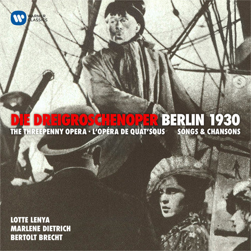 Weill: Threepenny Opera / Lenya, Dietrich, Brecht