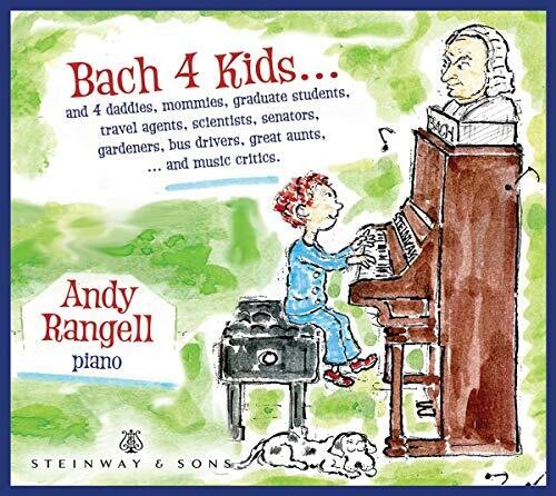 Bach 4 Kids / Andrew Rangell