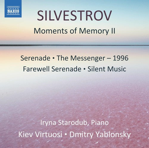 Valentin Silvestrov: Moments of Memory II